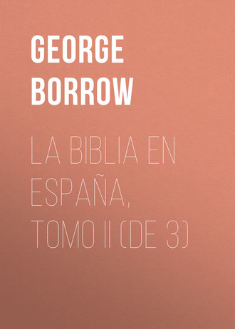Обложка книги «La Biblia en España, Tomo II (de 3)»
