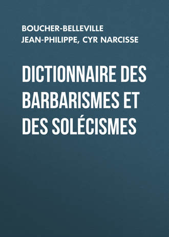 Обложка книги «Dictionnaire des barbarismes et des solécismes»