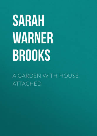 Обложка книги «A Garden with House Attached»