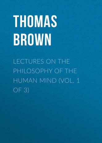 Обложка книги «Lectures on the Philosophy of the Human Mind (Vol. 1 of 3)»