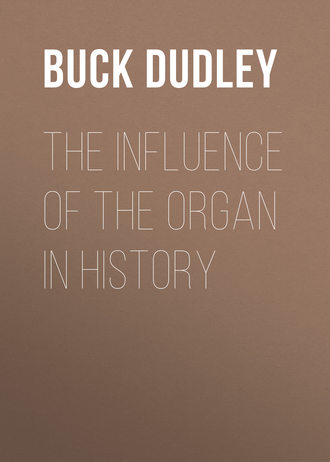 Обложка книги «The Influence of the Organ in History»
