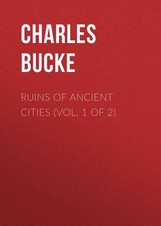 Обложка книги «Ruins of Ancient Cities (Vol. 1 of 2)»