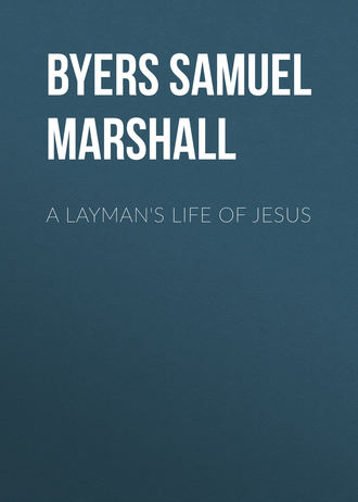 Обложка книги «A Layman's Life of Jesus»