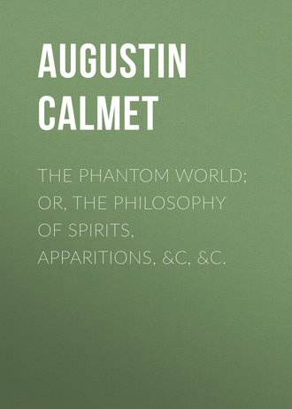 Обложка книги «The Phantom World; or, The philosophy of spirits, apparitions, &c, &c.»