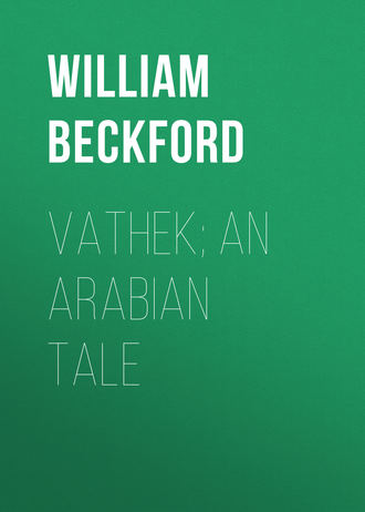 Обложка книги «Vathek; An Arabian Tale»