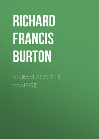 Richard Francis Burton. Vikram and the Vampire