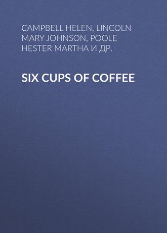 Обложка книги «Six Cups of Coffee»