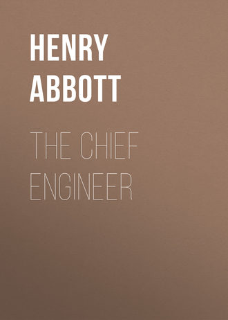 Обложка книги «The Chief Engineer»
