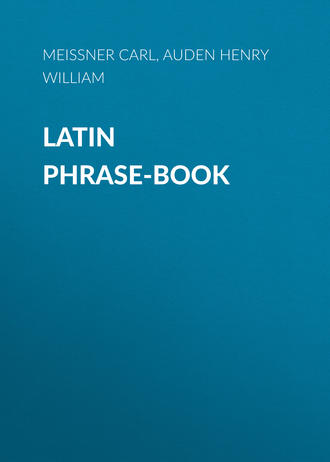 Обложка книги «Latin Phrase-Book»