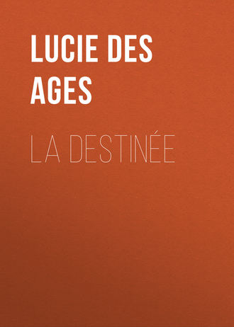 Обложка книги «La destinée»