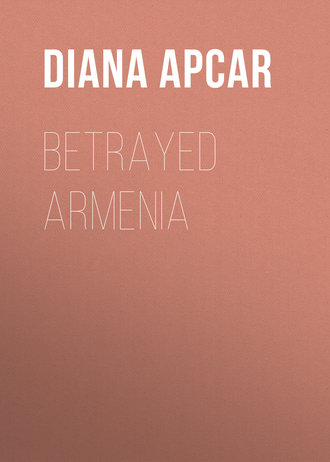 Обложка книги «Betrayed Armenia»