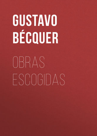 B?cquer Gustavo Adolfo. Obras escogidas