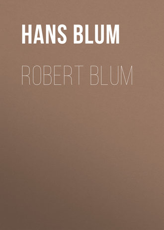 Blum Hans. Robert Blum