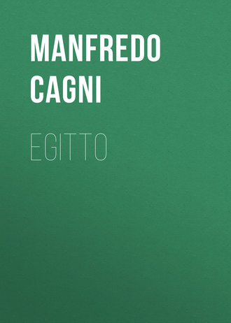 Cagni Manfredo. Egitto