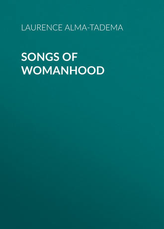 Обложка книги «Songs of Womanhood»