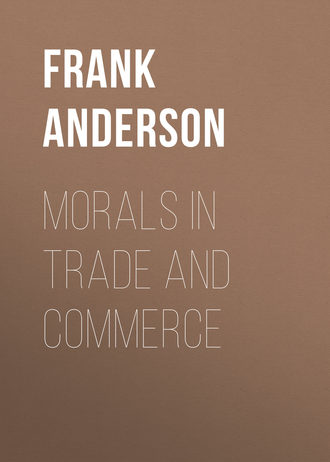 Обложка книги «Morals in Trade and Commerce»