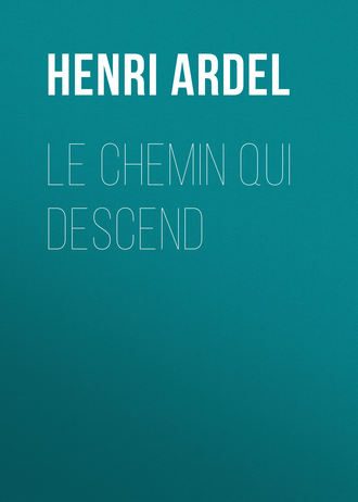 Обложка книги «Le chemin qui descend»