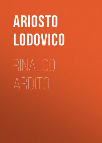 Lodovico Ariosto. Rinaldo ardito