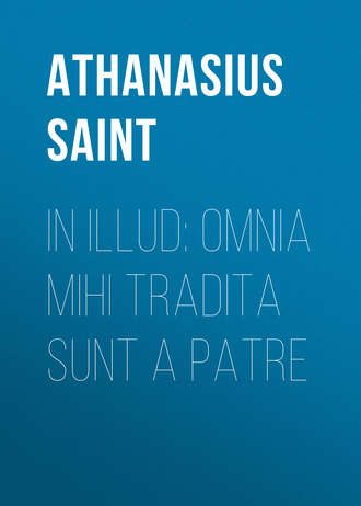 Обложка книги «In Illud: Omnia mihi tradita sunt a Patre»