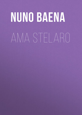 Обложка книги «Ama Stelaro»