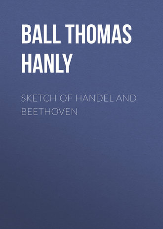 Обложка книги «Sketch of Handel and Beethoven»