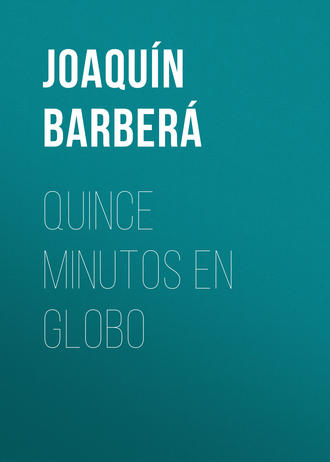 Обложка книги «Quince minutos en globo»