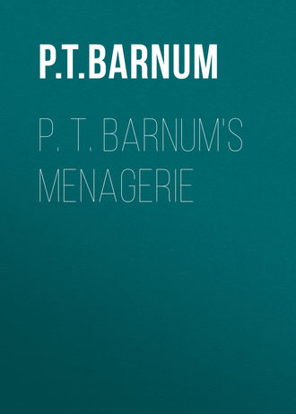 Обложка книги «P. T. Barnum's Menagerie»