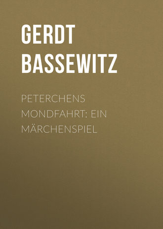 Обложка книги «Peterchens Mondfahrt: Ein Märchenspiel»