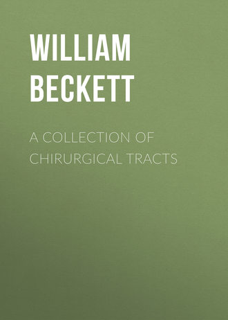 Обложка книги «A Collection of Chirurgical Tracts»