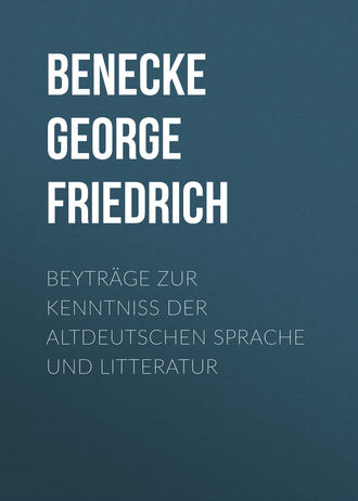 Обложка книги «Beyträge zur Kenntniss der altdeutschen Sprache und Litteratur»