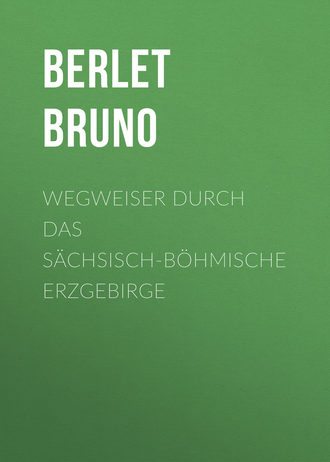 Обложка книги «Wegweiser durch das sächsisch-böhmische Erzgebirge»