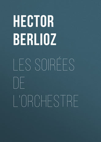 Обложка книги «Les soirées de l'orchestre»