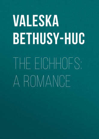 Обложка книги «The Eichhofs: A Romance»