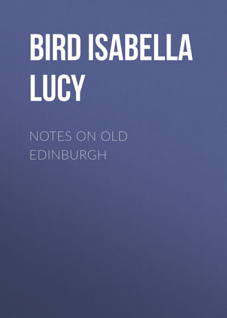 Обложка книги «Notes on Old Edinburgh»
