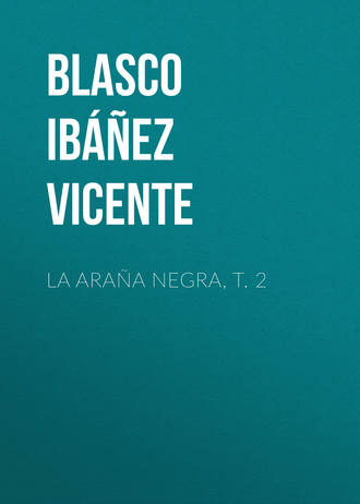 Обложка книги «La araña negra, t. 2»