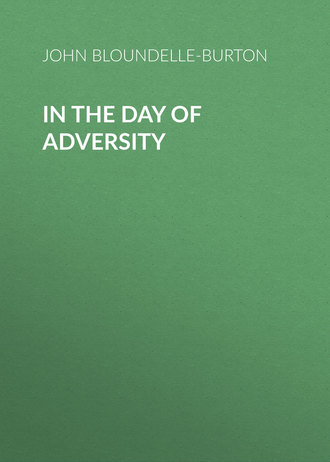 John Bloundelle-Burton. In the Day of Adversity