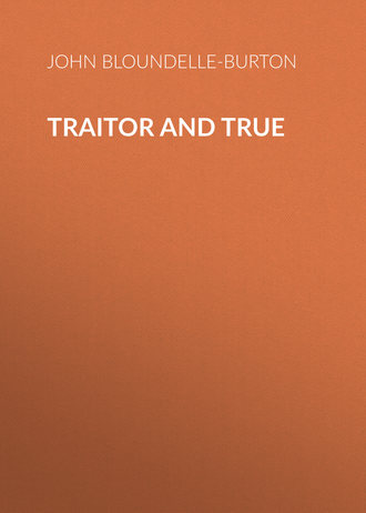 Обложка книги «Traitor and True»