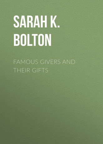 Обложка книги «Famous Givers and Their Gifts»