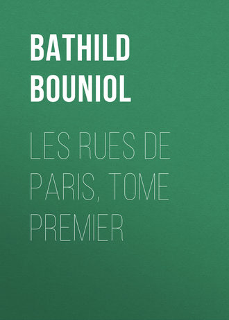 Обложка книги «Les rues de Paris, Tome Premier»