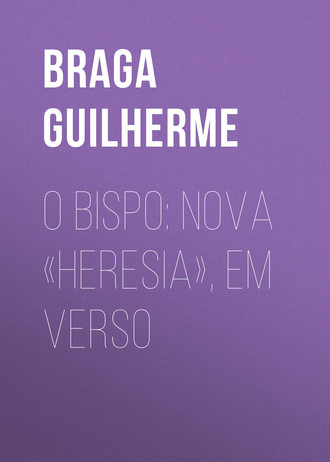 Обложка книги «O Bispo: Nova «Heresia», em verso»