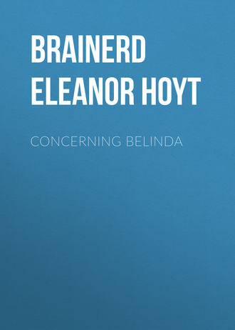 Обложка книги «Concerning Belinda»