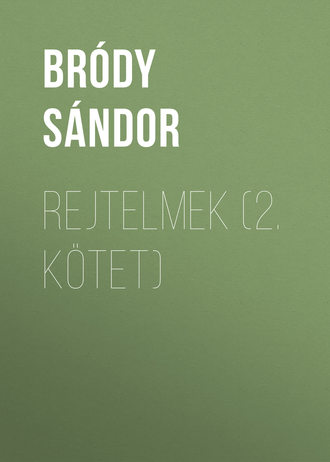 Обложка книги «Rejtelmek (2. kötet)»