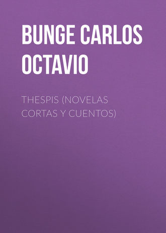 Обложка книги «Thespis (novelas cortas y cuentos)»