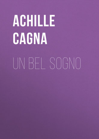 Cagna Achille Giovanni. Un bel sogno