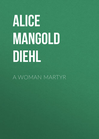 Обложка книги «A Woman Martyr»