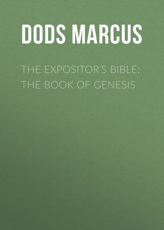 Обложка книги «The Expositor's Bible: The Book of Genesis»