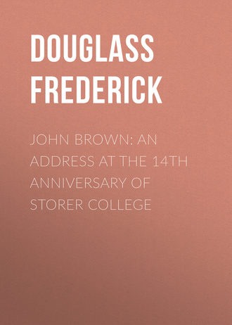 Обложка книги «John Brown: An Address at the 14th Anniversary of Storer College»