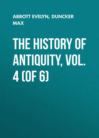 Duncker Max. The History of Antiquity, Vol. 4 (of 6)