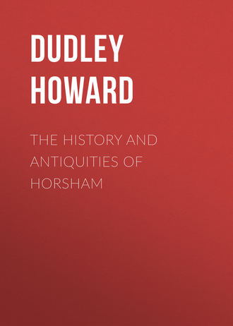 Обложка книги «The History and Antiquities of Horsham»