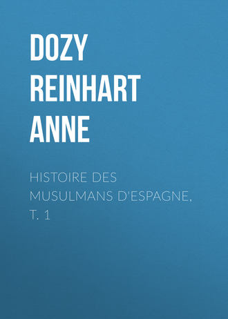 Обложка книги «Histoire des Musulmans d'Espagne, t. 1»
